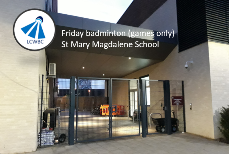 Friday badminton (all levels) games only